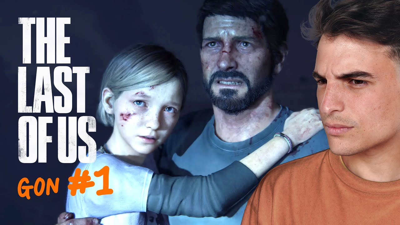 MI PRIMERA VEZ en The Last Of Us #1