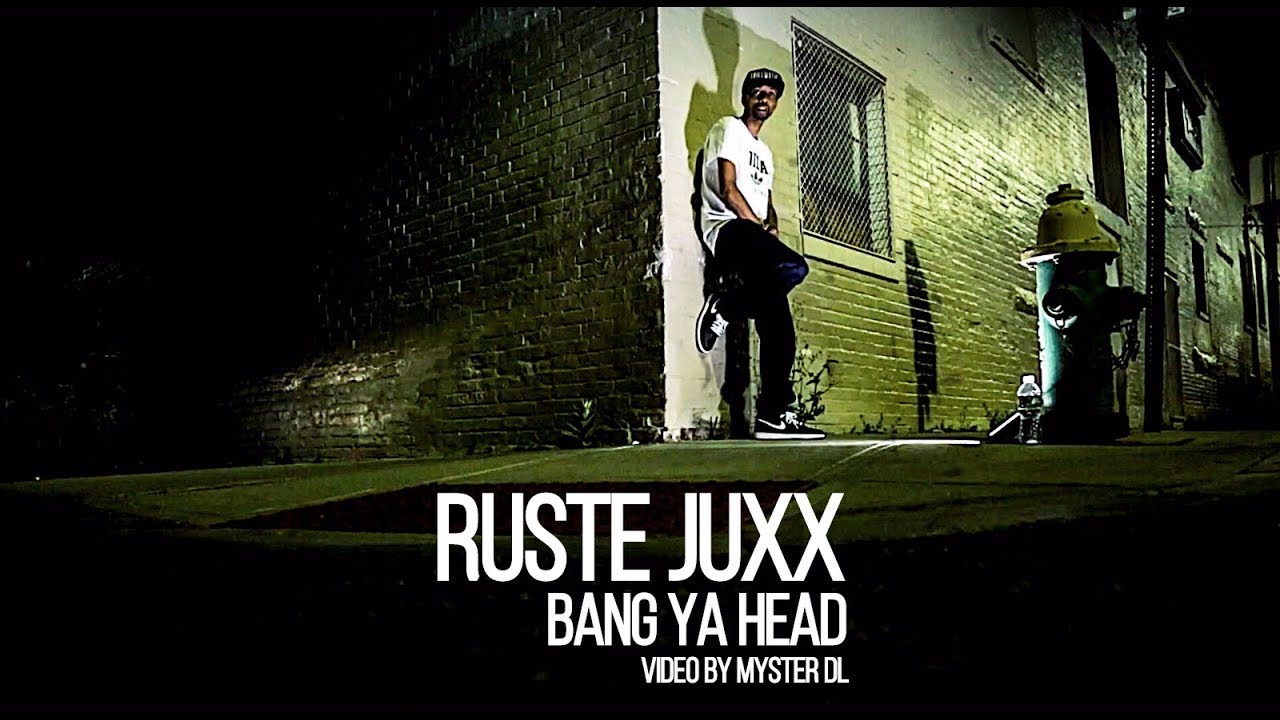 Ruste Juxx -  Bang Ya Head (Official Video)