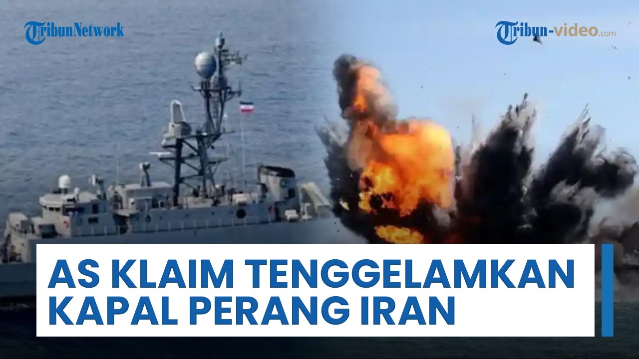 AS Tenggelamkan Kapal Perang Iran, Sebut Penenggelaman Kapal Iran Pertama Sejak Perang Dunia II