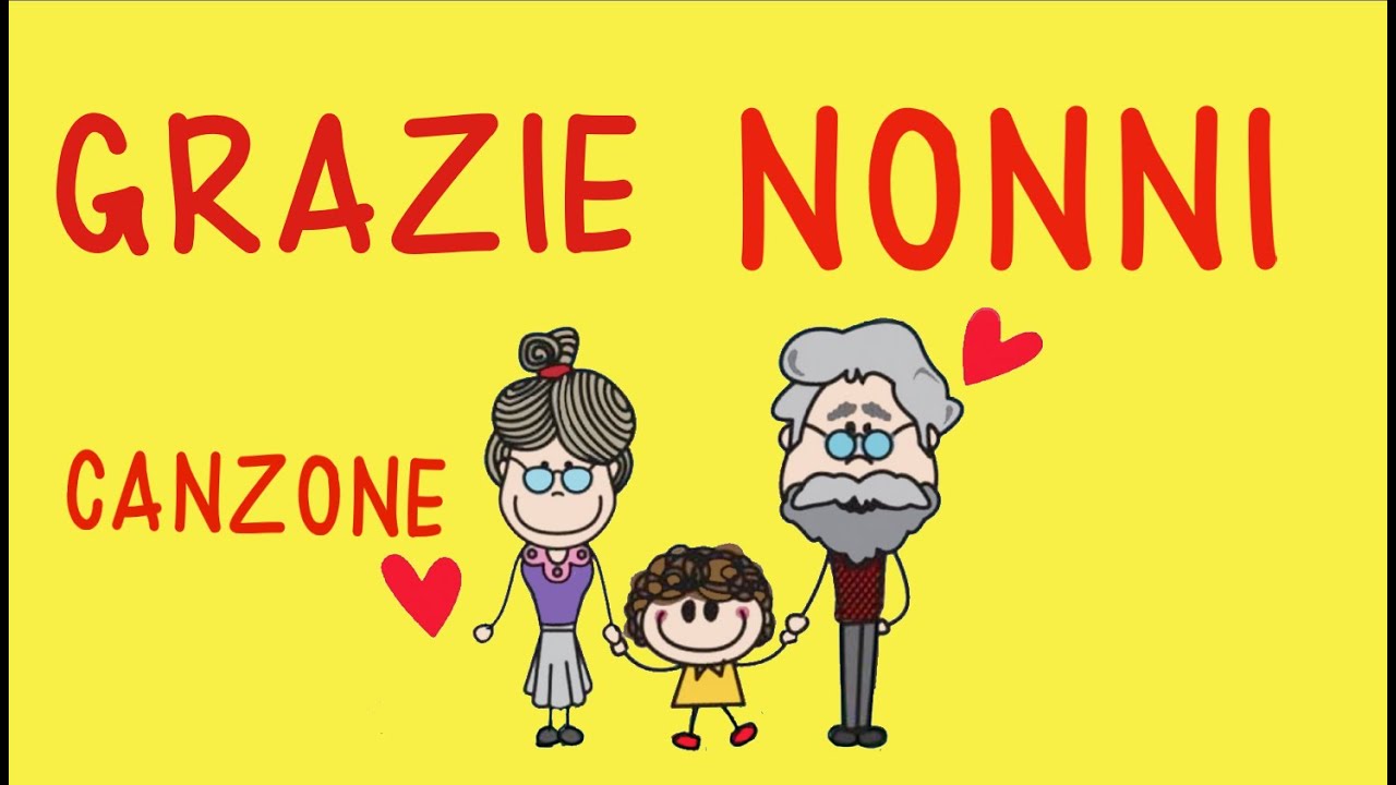 Festa dei nonni- Grazie nonni- canzone- speciale nonni-2 ottobre-link con testo-