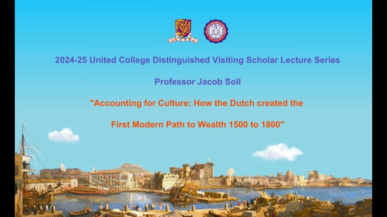 【UCDVS】 Accounting for Culture: How the Dutch Created the First Modern Path to Wealth 1500-1800