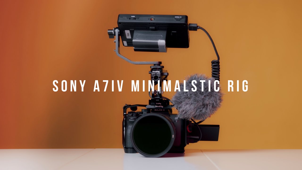 A minimal Sony A7IV rig