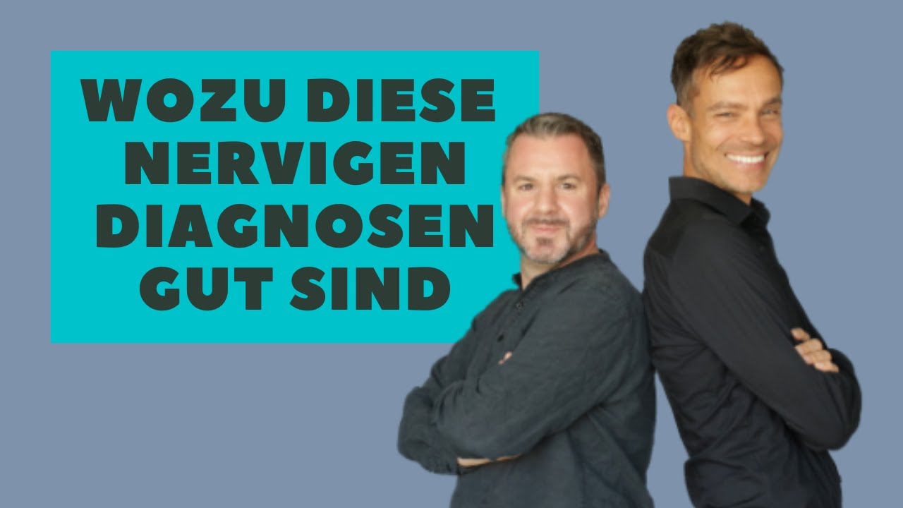 Wozu diese nervigen Diagnosen gut sind - Psychotherapie und Schizophrenie - Gast: Thorsten Padberg
