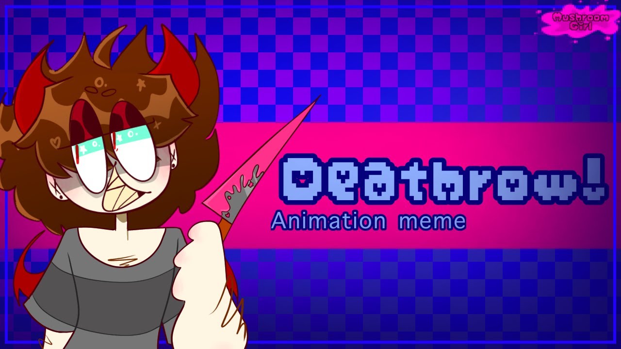 (OLD) Deathrow || Animation meme