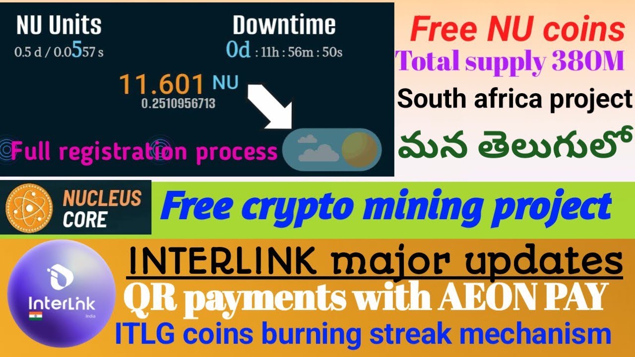Nucleus core free mining app||Registration process in telugu|interlink major updates||#itlg #nucleus