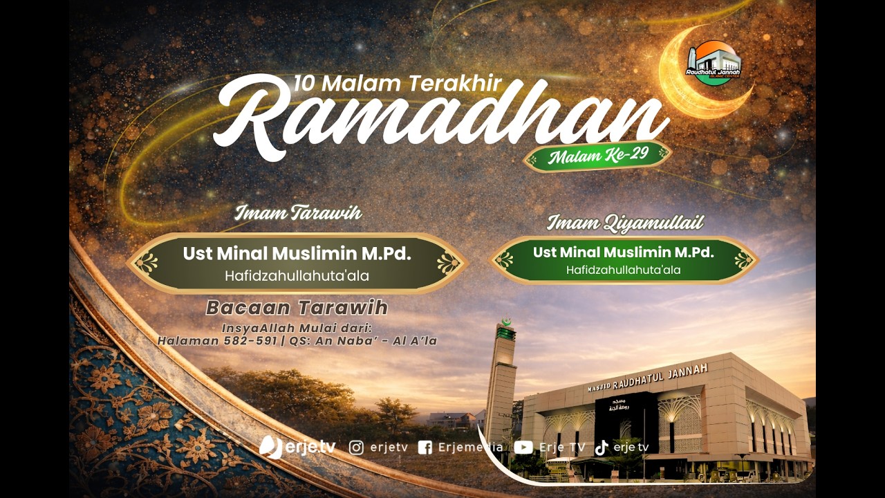 (18/03/26) Ramadhan Ke 29 - Live Shalat Tarawih Masjid Raudhatul Jannah Pekanbaru