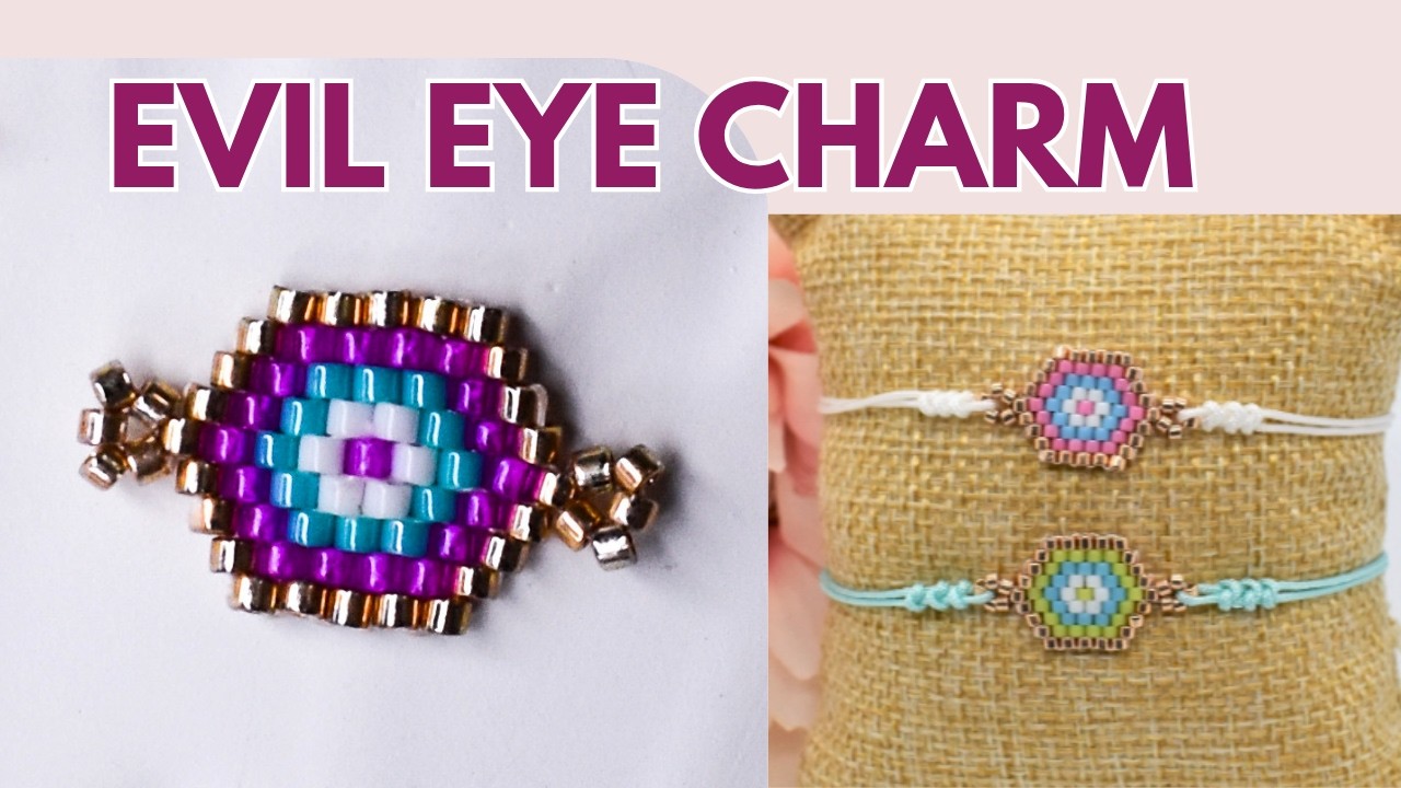 Evil Eye Charm Bracelet with Miyuki beads / BRICK STITCH TUTORIAL / DYI 