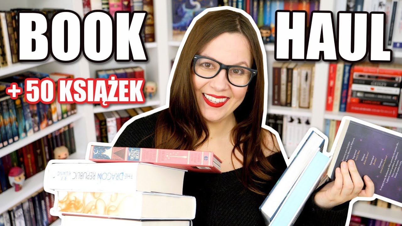 OGROMNY BOOK HAUL 📚 Ponad 50 nowych książek!