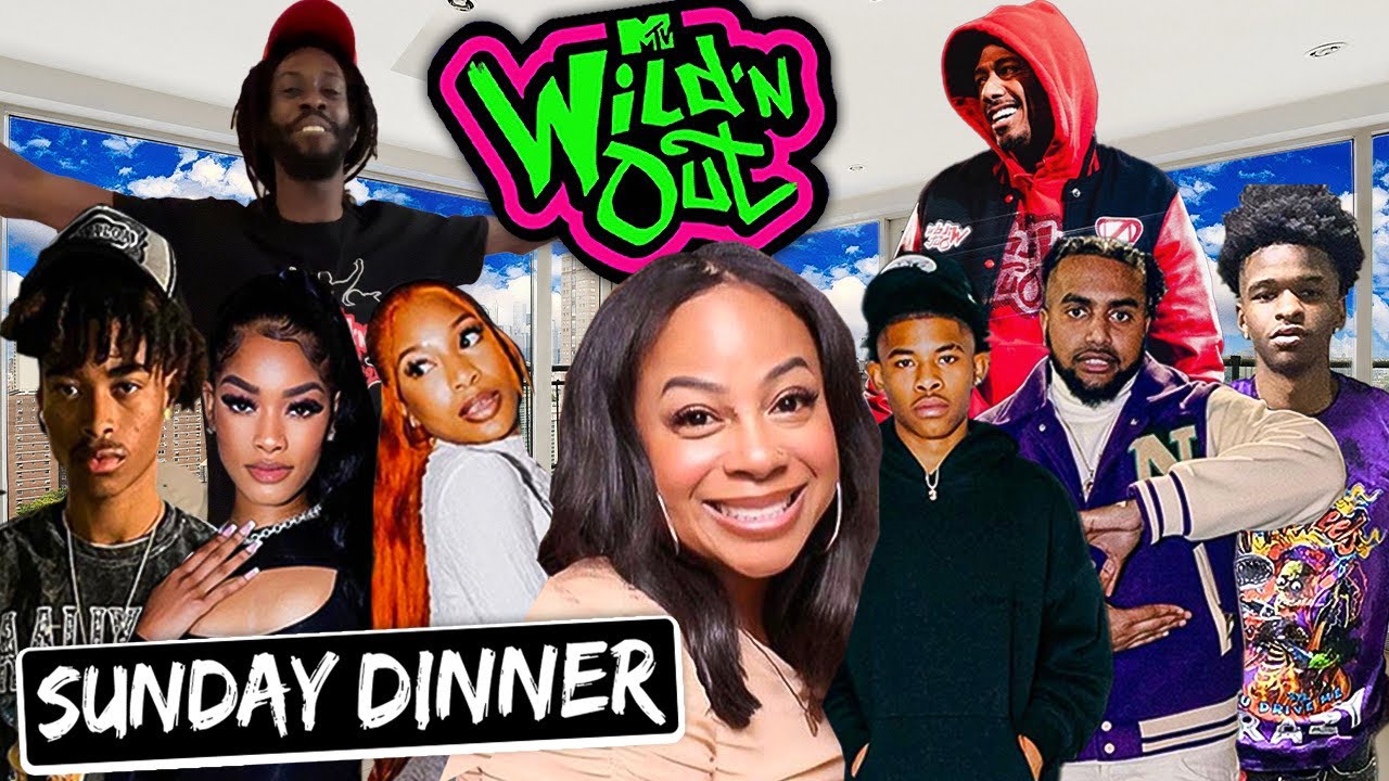 SUNDAY DINNER | DESHAE'S BIRTHDAY | WILD’N OUT SPECIAL GUEST