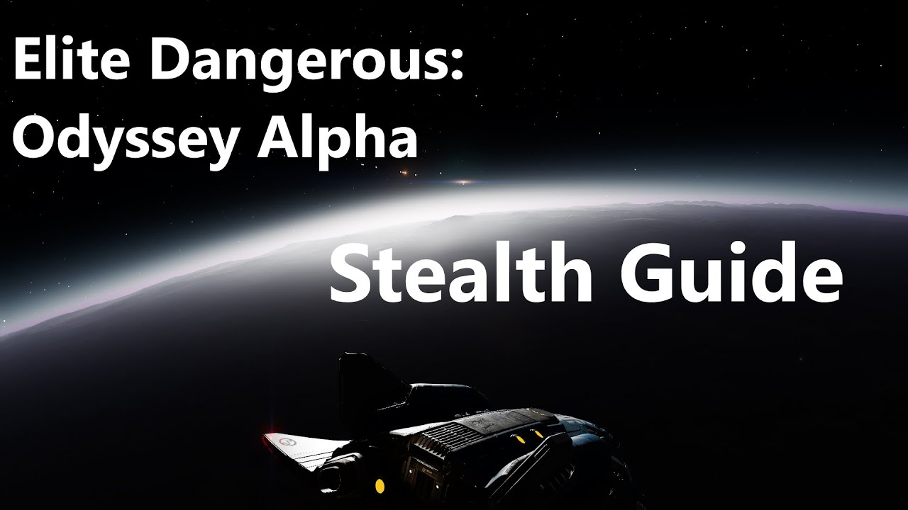 Elite Dangerous Odyssey Stealth Missions Guide