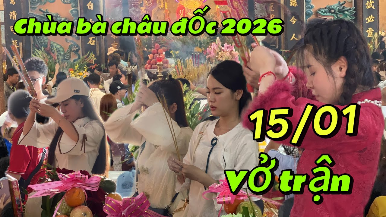 Miếu bà chúa xứ núi sam, hàng ngàn bà con đổ về ngày rằm tháng giêng, 15/01/2026 