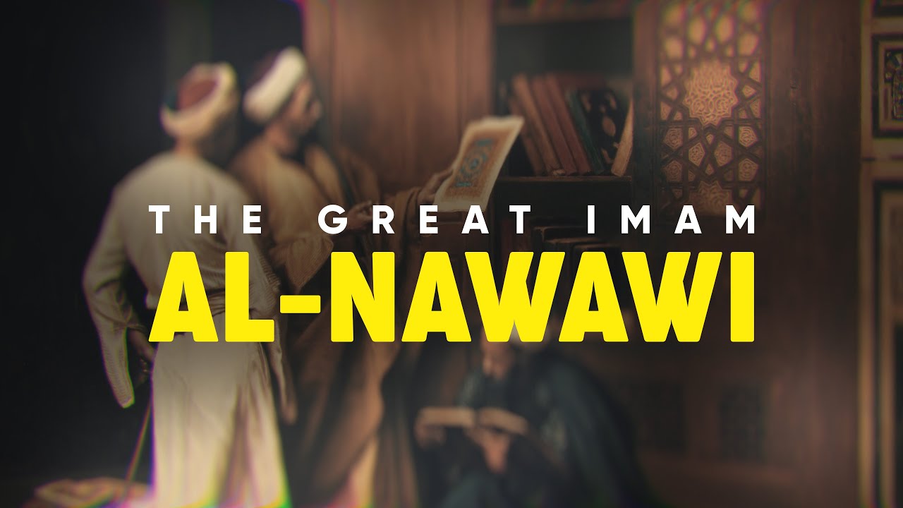 Remembering the Great Imam Al Nawawi