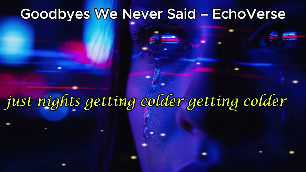 Goodbyes We Never Said – EchoVerse 🎧 Original English songs💔 Emotional & storytelling lyrics