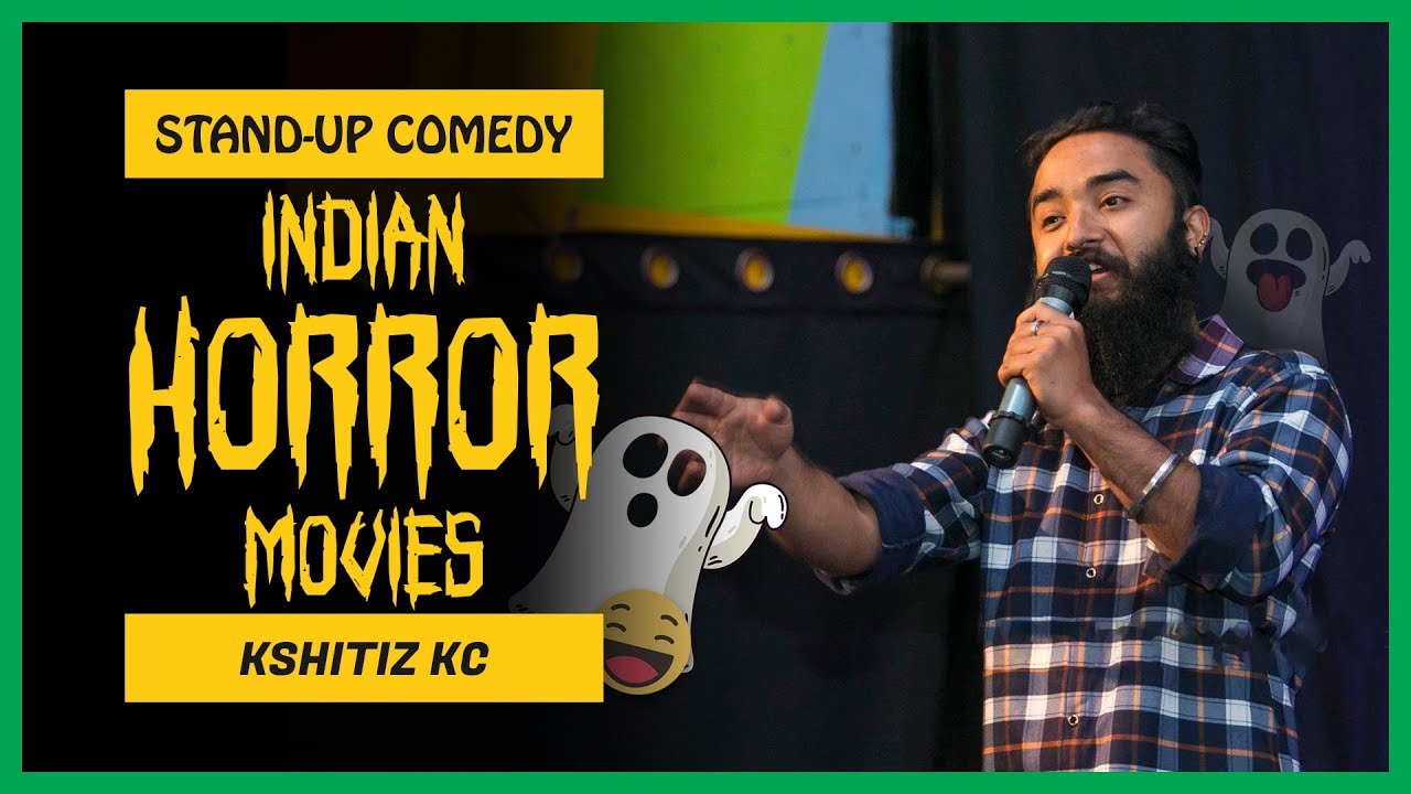 Indian Horror Movies | Stand-up Comedy by Kshitiz Kc