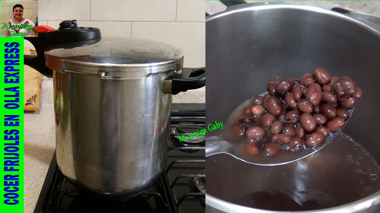 Cómo cocer Frijoles en la olla express para que queden bien cocidos y suavecitos 2.0/Mi amiga Gaby