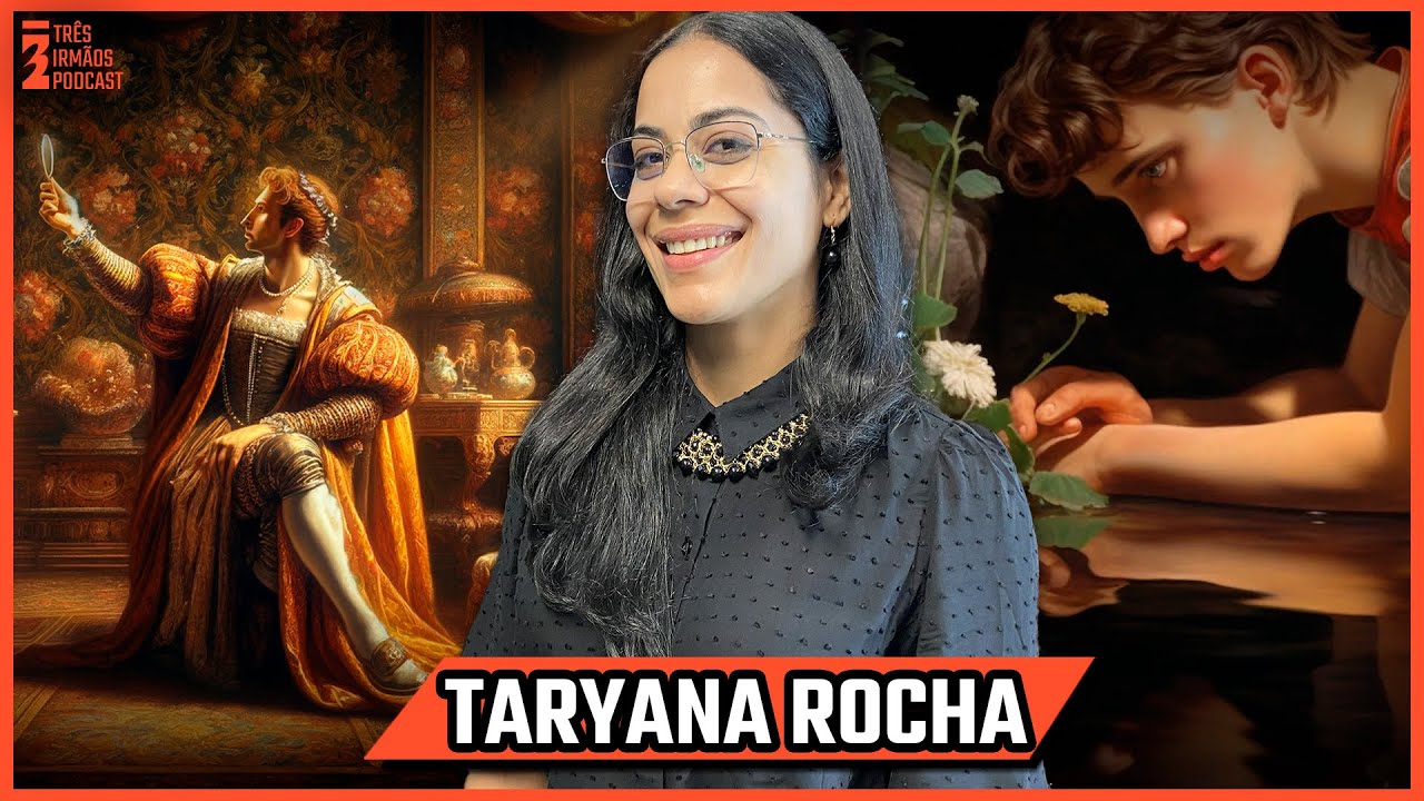 Taryana Rocha - Como Lidar Com Pessoas NARCISSISTAS - Podcast 3 Irm&atilde;os