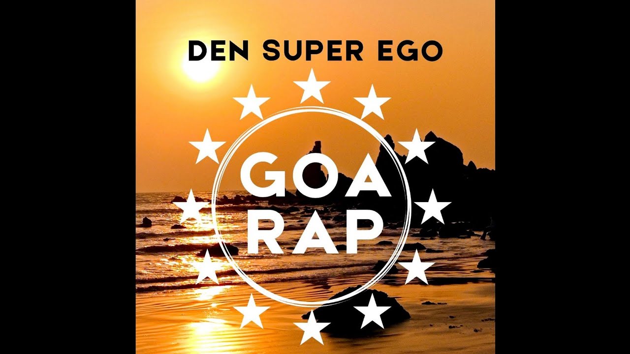 GOA RAP @⭐ DEN SUPER EGO🎙️[MUSIC] ⭐ rap music