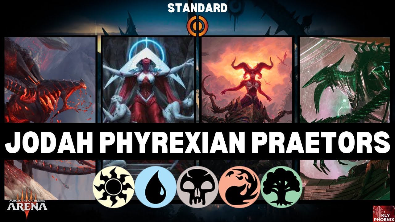 🌈🌈🌈All The PHYREXIAN PRAETORS In ONE! | Phyrexia Standard | MTG Arena Jodah Praetors