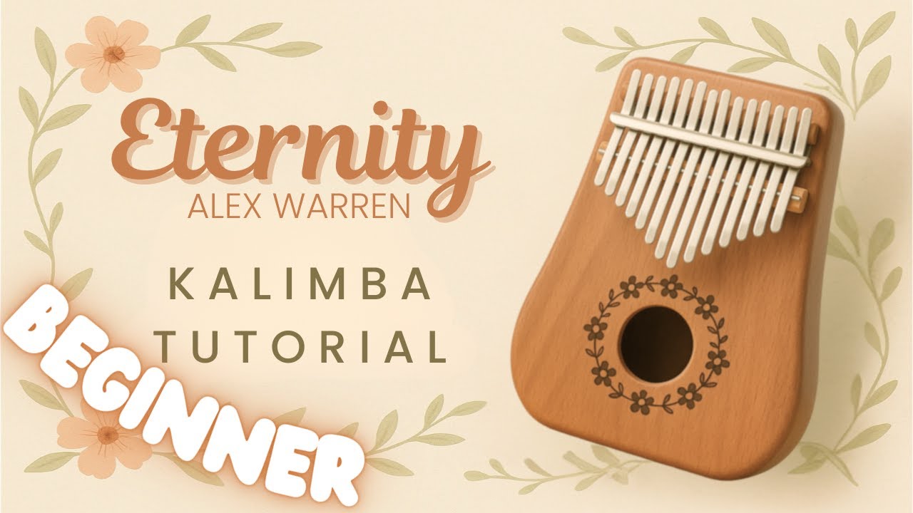 Eternity - Alex Warren | Kalimba Tutorial EASY VERSION w/ TABS