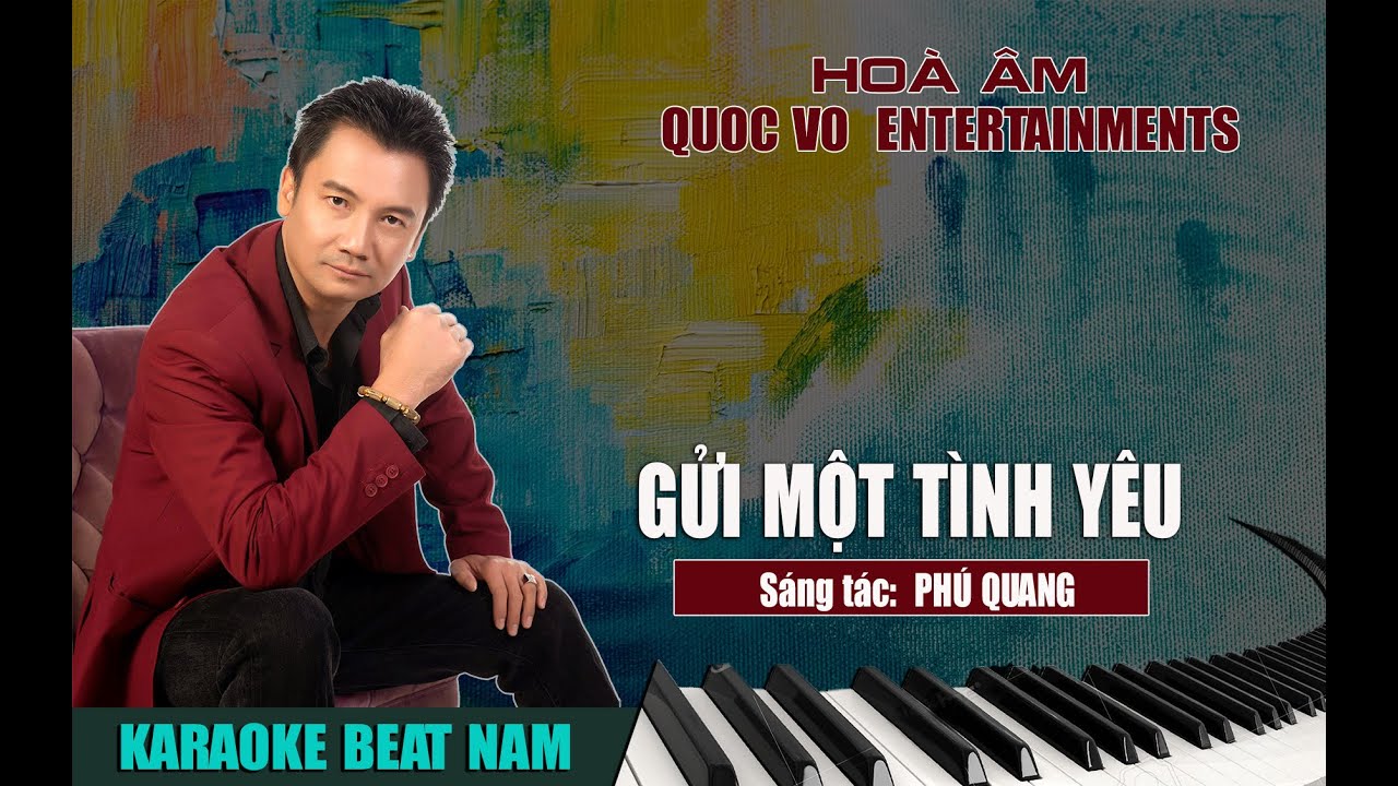 GỬI MỘT T&Igrave;NH Y&Ecirc;U | KARAOKE BEAT NAM | QUOC VO HO&Agrave; &Acirc;M