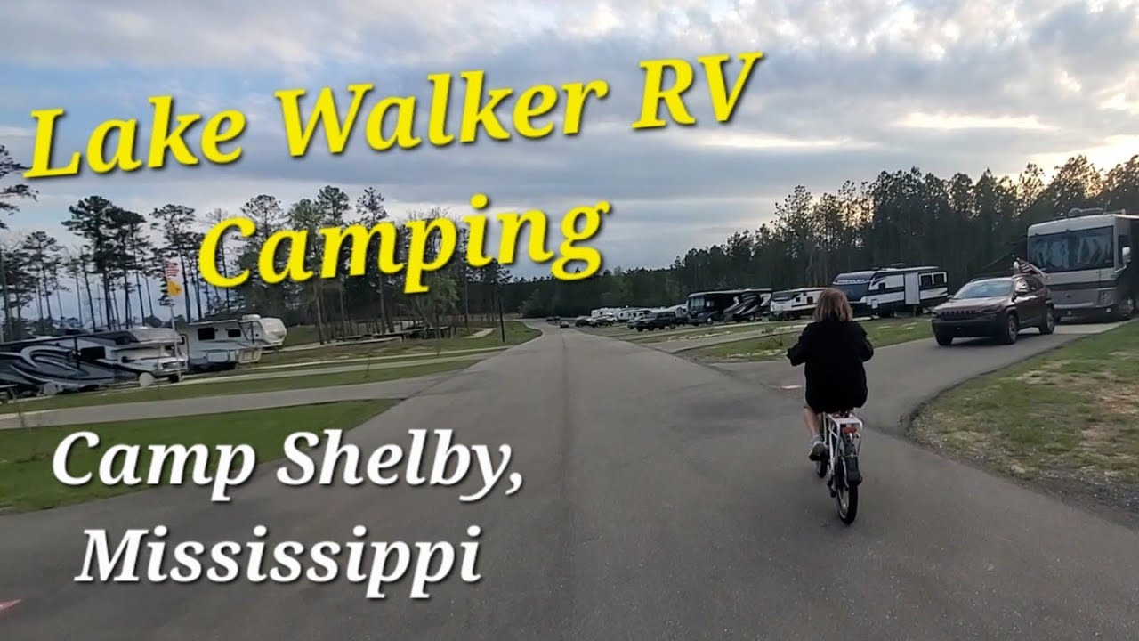 Army Camp Shelby, Mississippi / Lake Walker RV Camping
