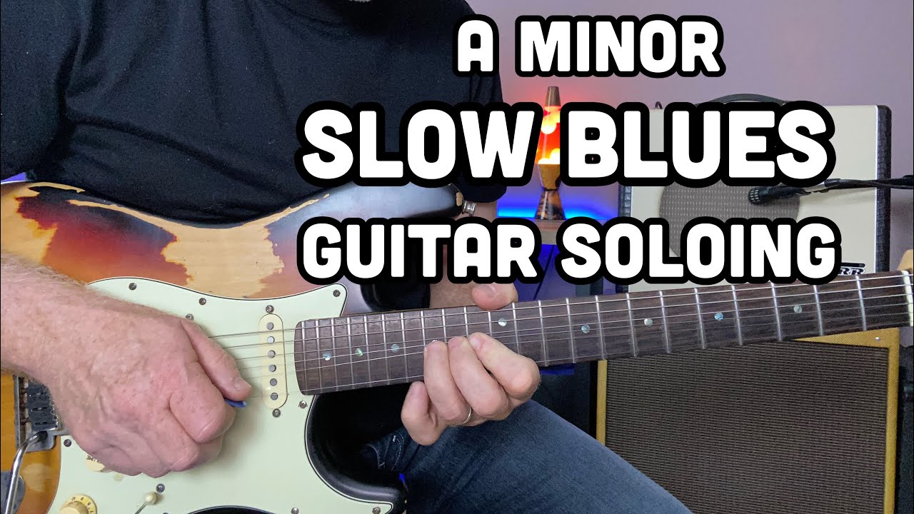 A Minor Slow Blues Guitar Solo