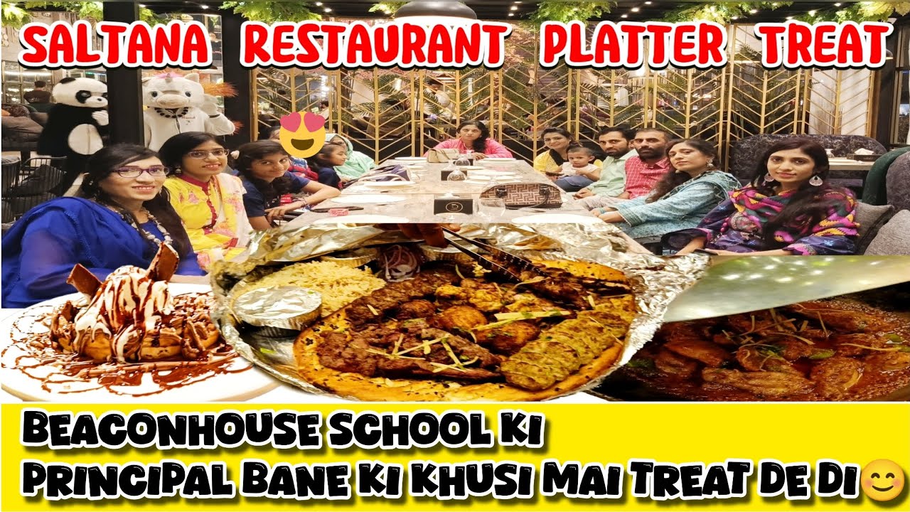 Saltanat Restaurant | Saltanat Restaurant Treat | Saltanat Restaurant Karachi | Platter Treat