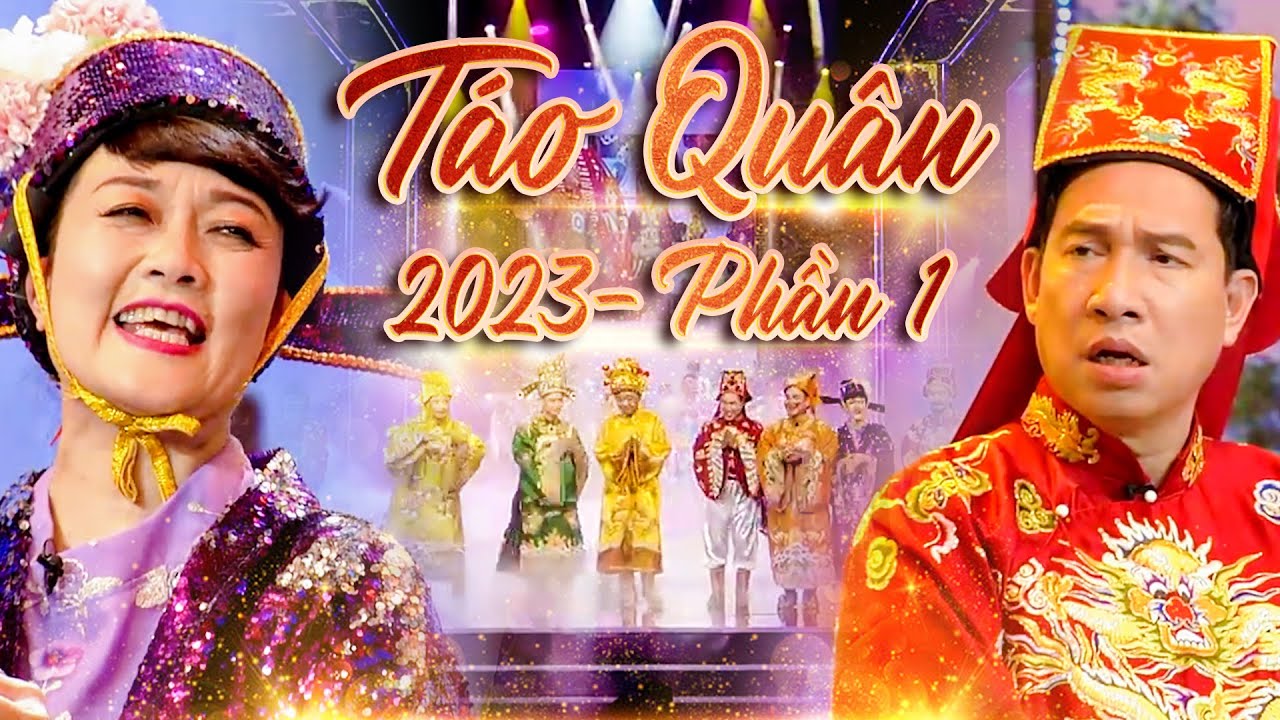 TÁO QUÂN 2023 phần 1 - Gặp nhau cuối năm - Chương trình Táo quân hay nhất - Phim hài VTV