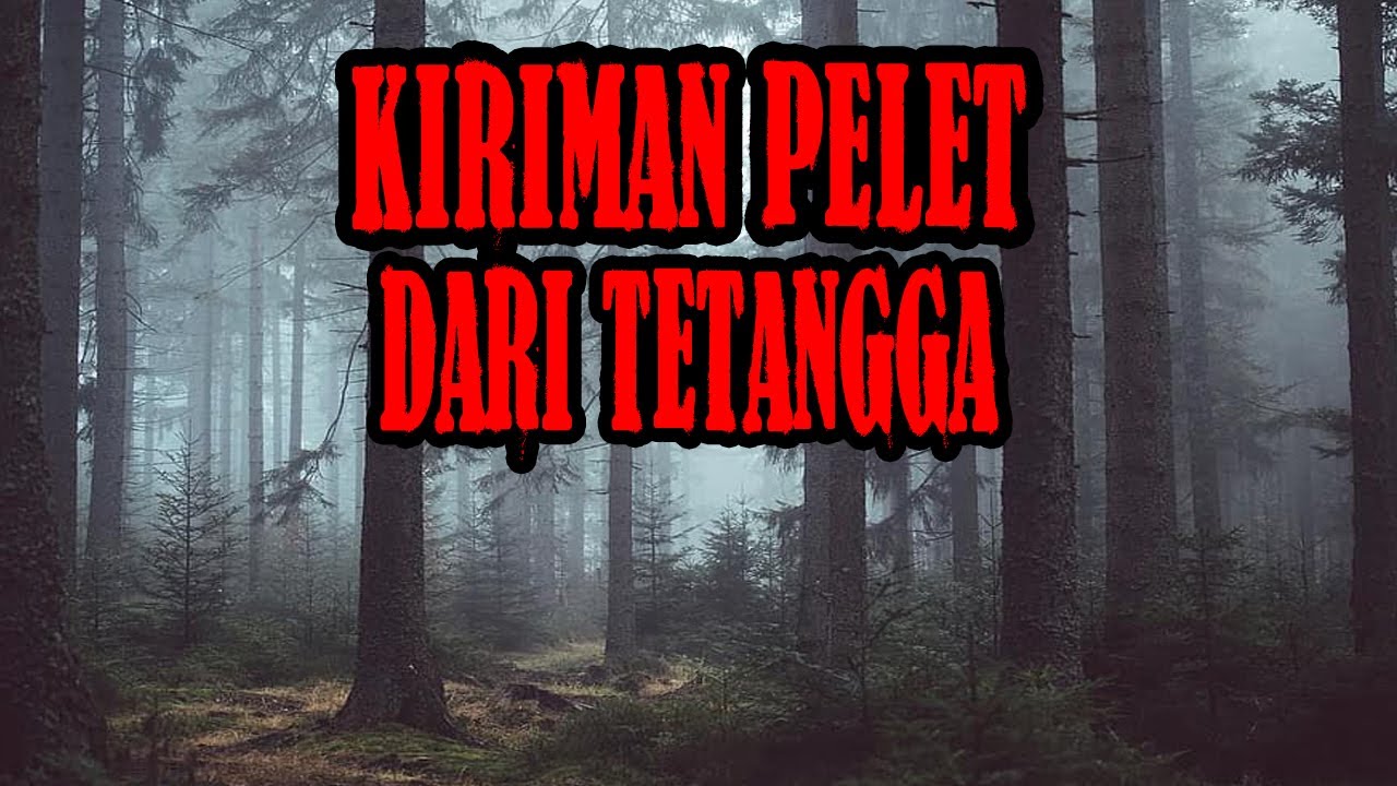 KIRIMAN PELET DARI TETANGGA PELET PENDHEM ABU THREAD HORROR