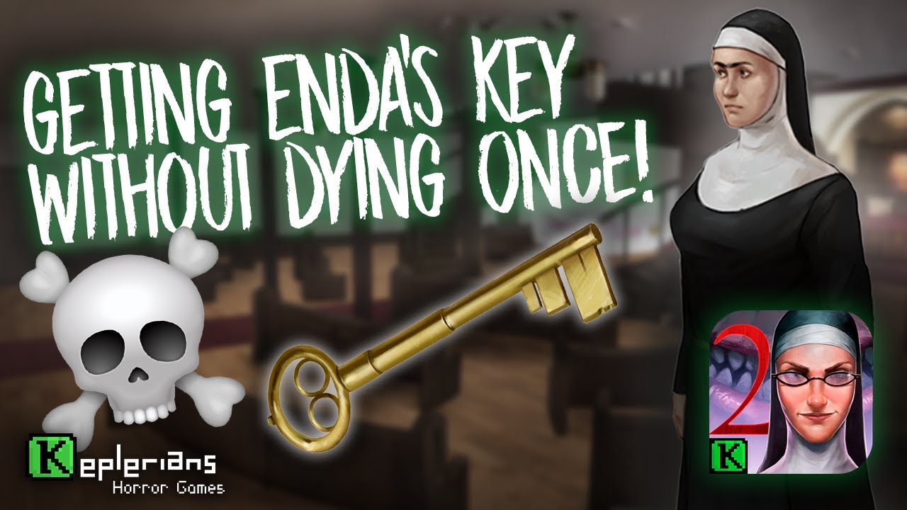 EVIL NUN 2 | GET ENDA´S KEY | KEPLERIANS CHALLENGE