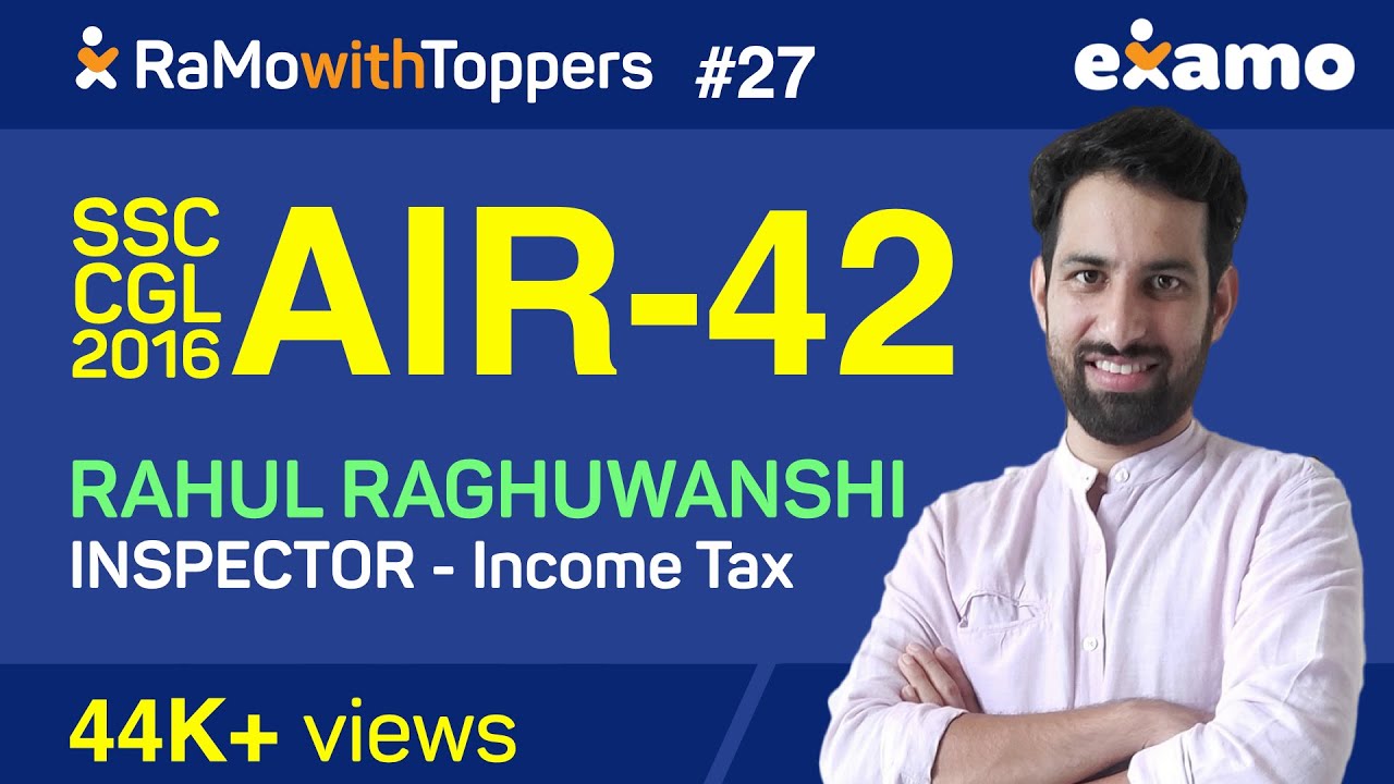 RwT E27 - Rahul Raghuwanshi (Income Tax Inspector SSC CGL 2016) Full Interview with RaMo (#SSCCGL)