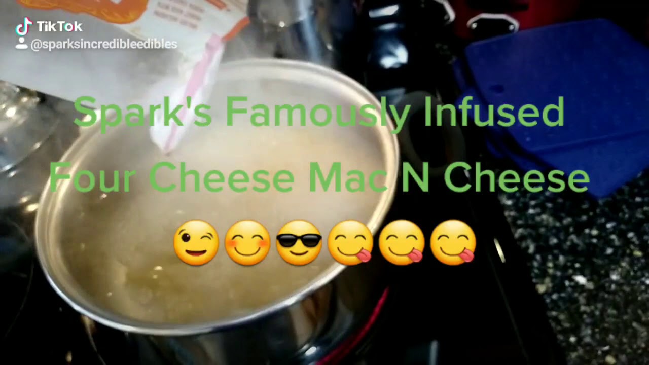 Making Marijuana THC Infused Four Cheese Mac N Cheese