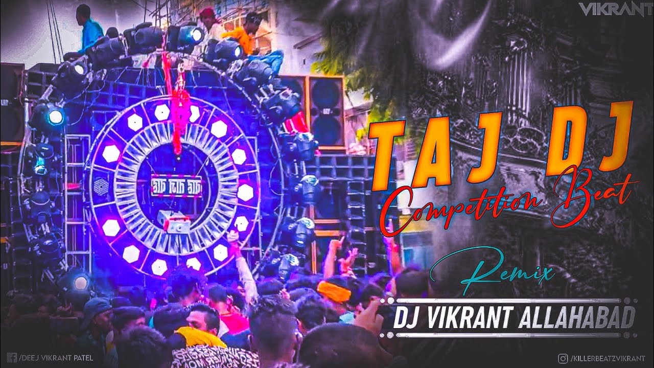 खतरनाक पंच ।। Taj Dj Jaunpur 2024 Competition Beet - Dj Vikrant Allahabad