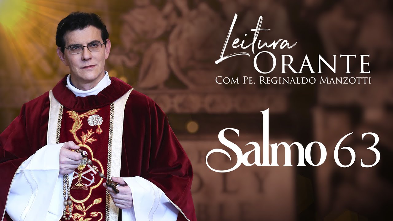 LEITURA ORANTE | SALMO 62 | 28/05/2024 | @PadreManzottiOficial