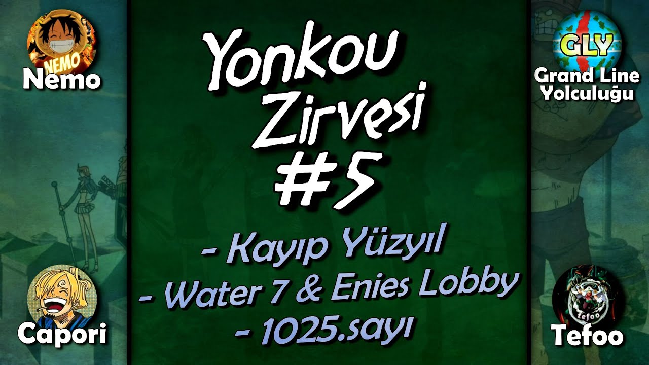 Yonkou Zirvesi #5 @CaporiOnePiece @GLYOnePiece @TefooTv