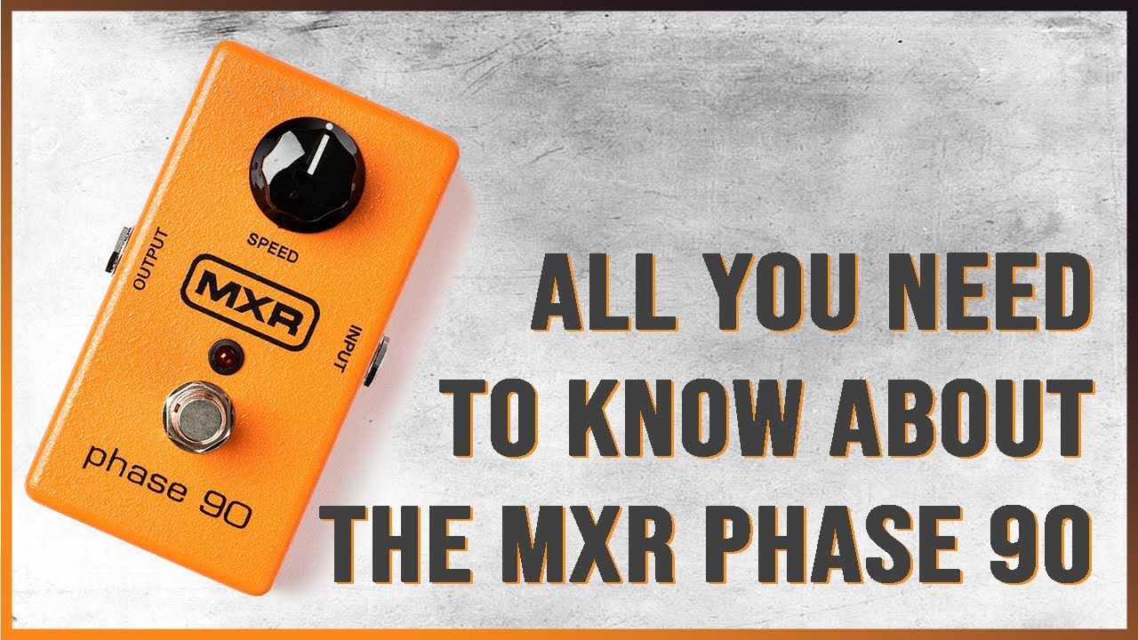 MXR Phase 90 | Is It Any Good?