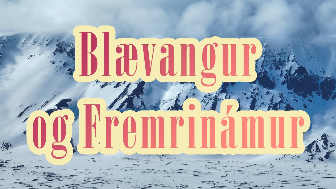 Blævangur og Fremrinámur