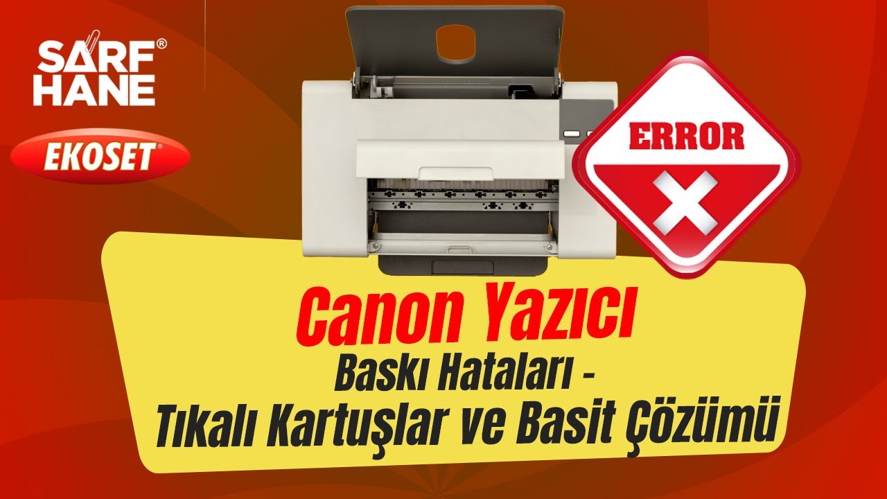 Canon Yazıcı Kartuşlarında Baskı Hataları - Tıkalı Kartuşlar ve Basit Çözümü