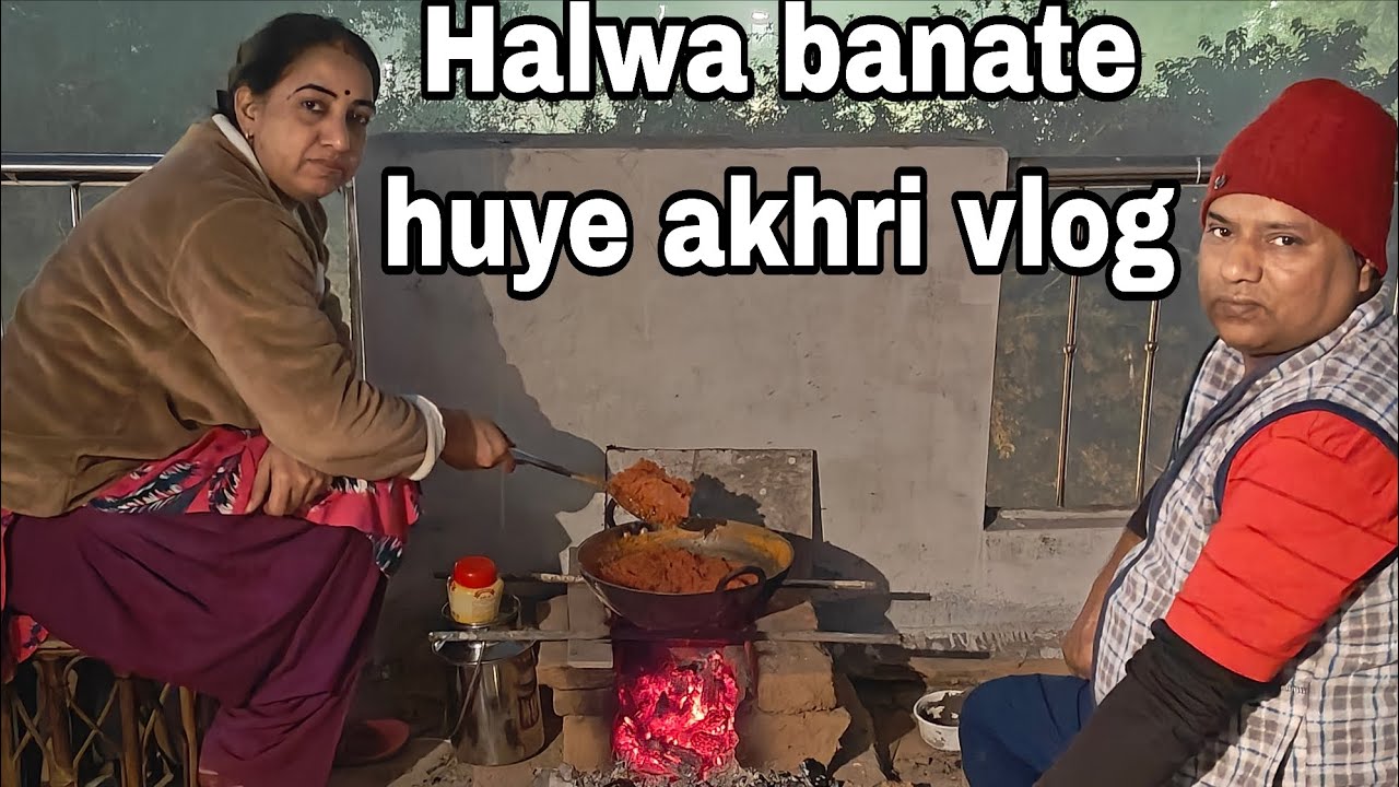 Chulhe per banaya gajar ka halwa akhri vlog #newvlog#viralvlog