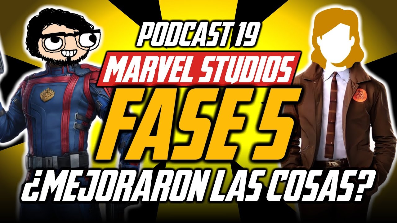 RECUENTO DE DAÑOS... | Resumen de la Fase 5 del MCU | Podcast 19 (05/Jul/25)