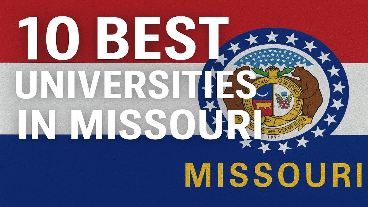 10 Best Universities in Missouri | Best Colleges in Missouri
