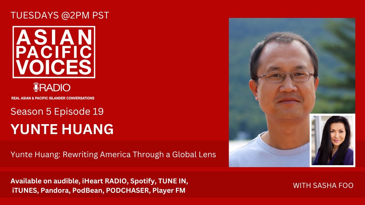 Yunte Huang: Rewriting America Through a Global Lens - 5 X19