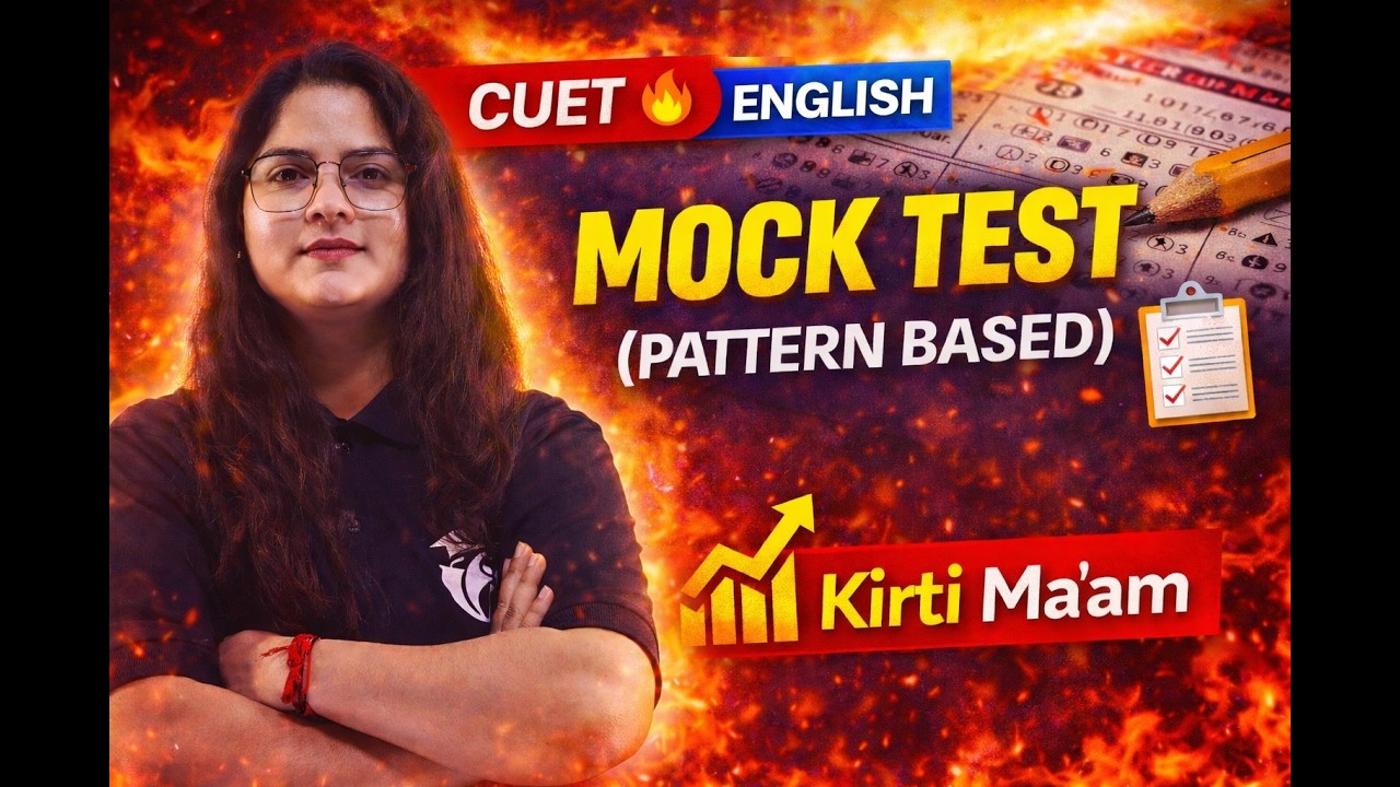 CUET 2026 🔥 | English Mock Test (Pattern Based) | Kirti Ma’am