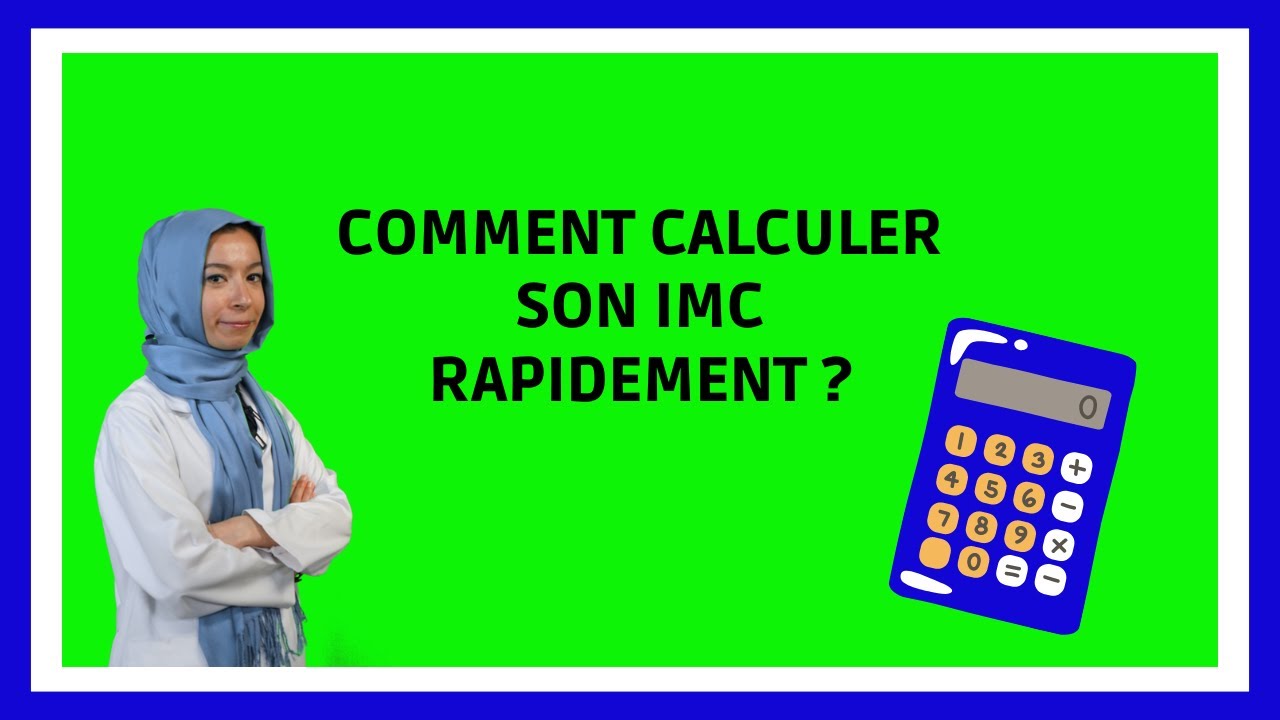 Comment calculer son IMC ?