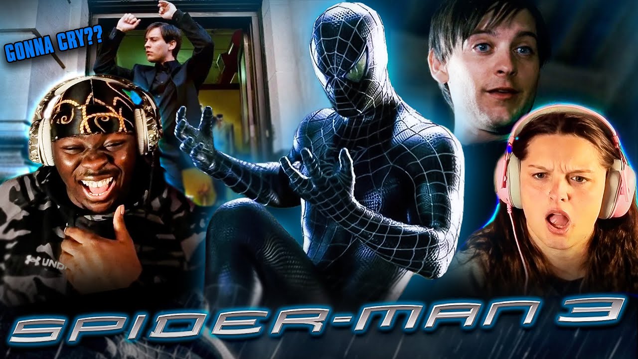 SPIDER-MAN 3 (2007) MOVIE REACTION | Her FIRST Time Watching Bully Maguire