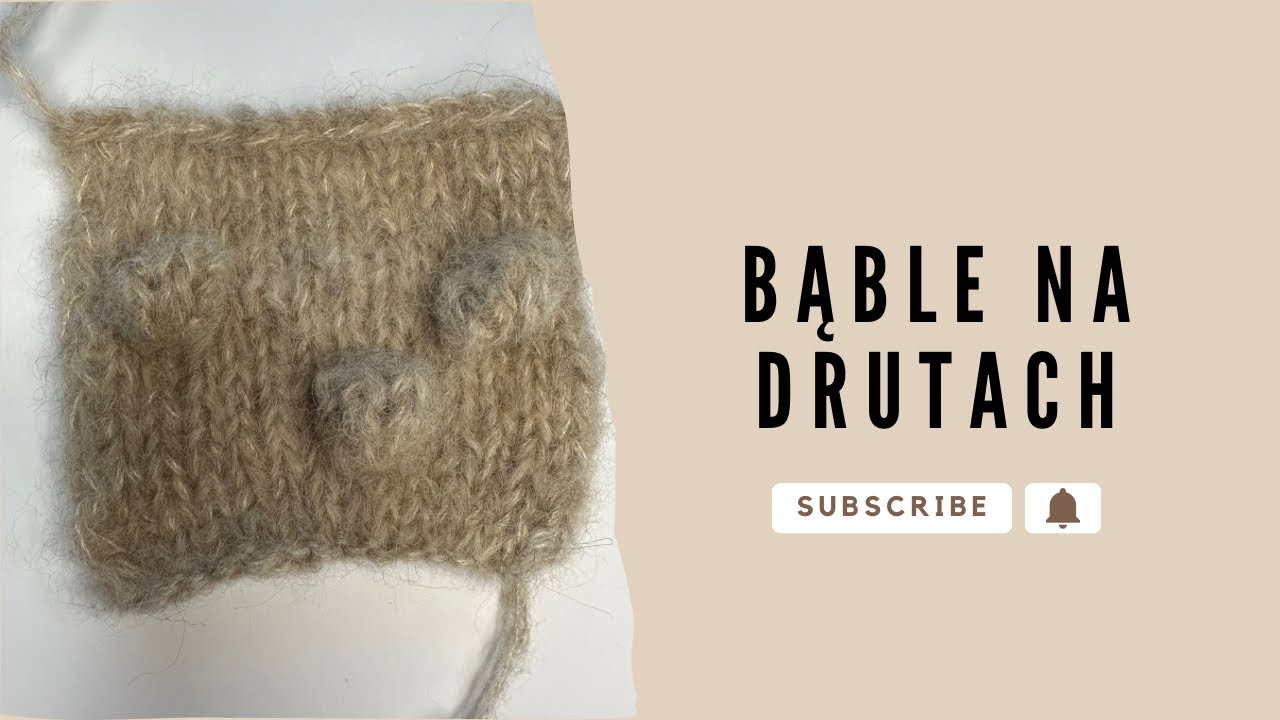 Jak zrobić ładne bąble na drutach, bez dziur. Dziergaj z Anką🧶🥢 @AnnaAdamek_design