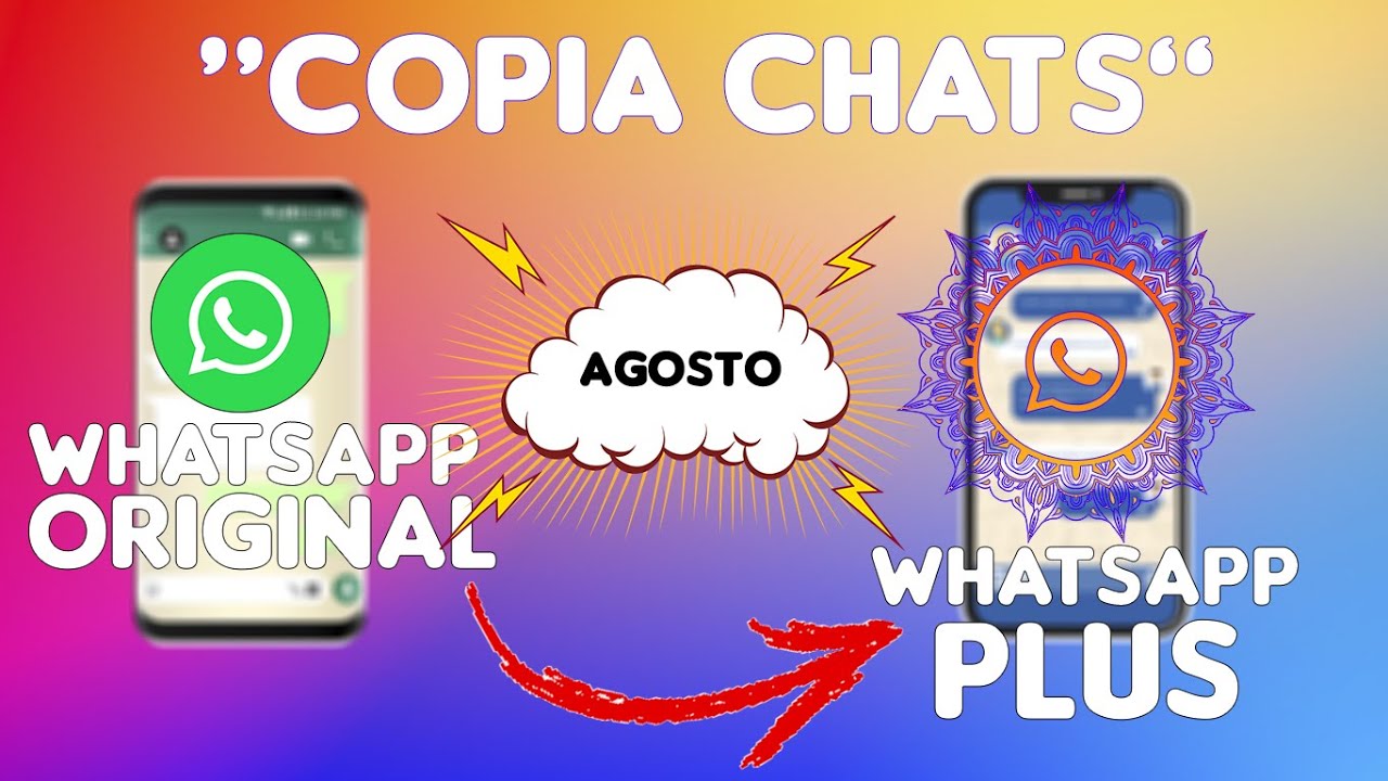 🔥 Como pasar WhatsApp Original a WhatsApp Plus | SIN PERDER CONVERSACIONES | Agosto 2023 ✅📱
