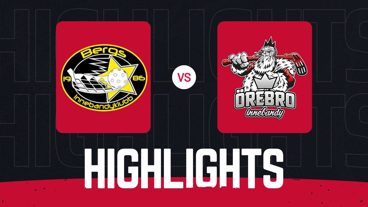 Highlights: Bergs IK - IBF Örebro