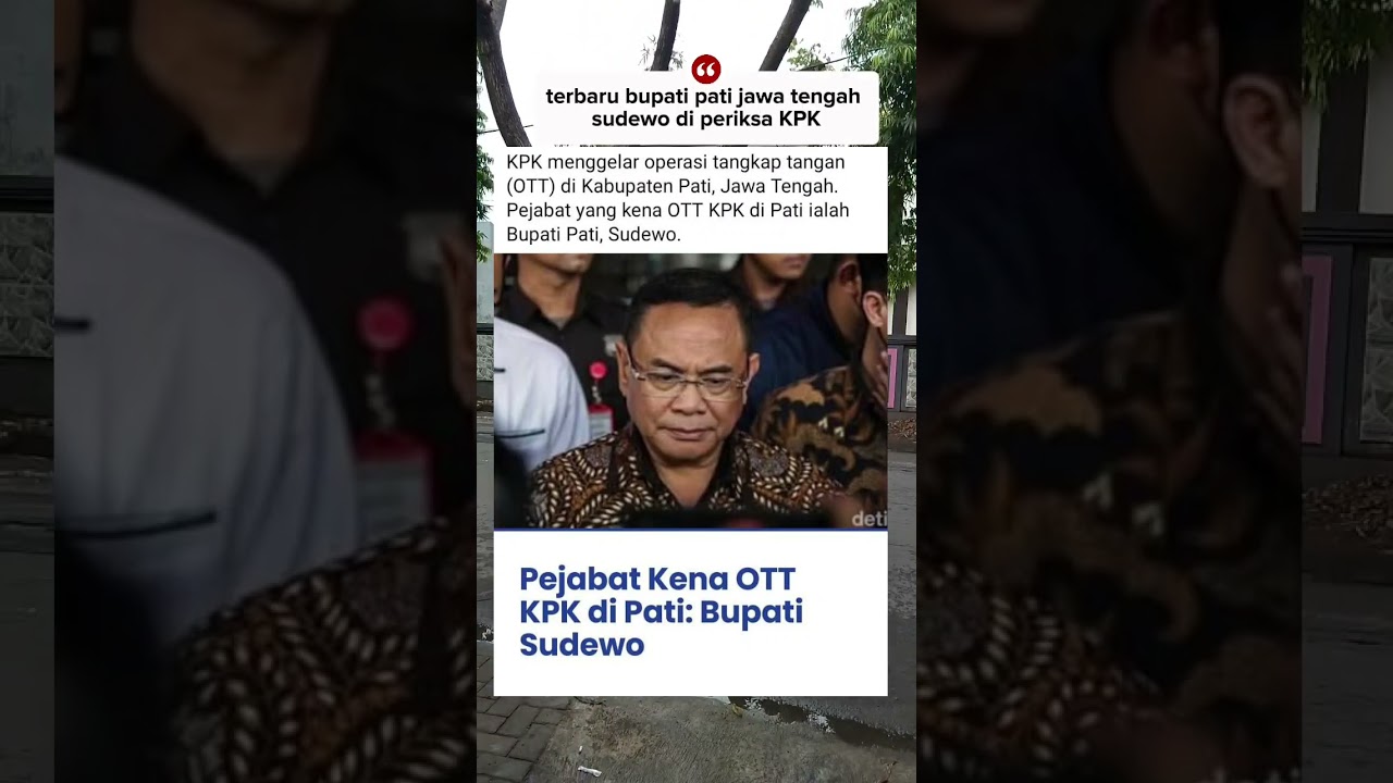 Viral‼️bupati sudewo pati di periksa kpk 