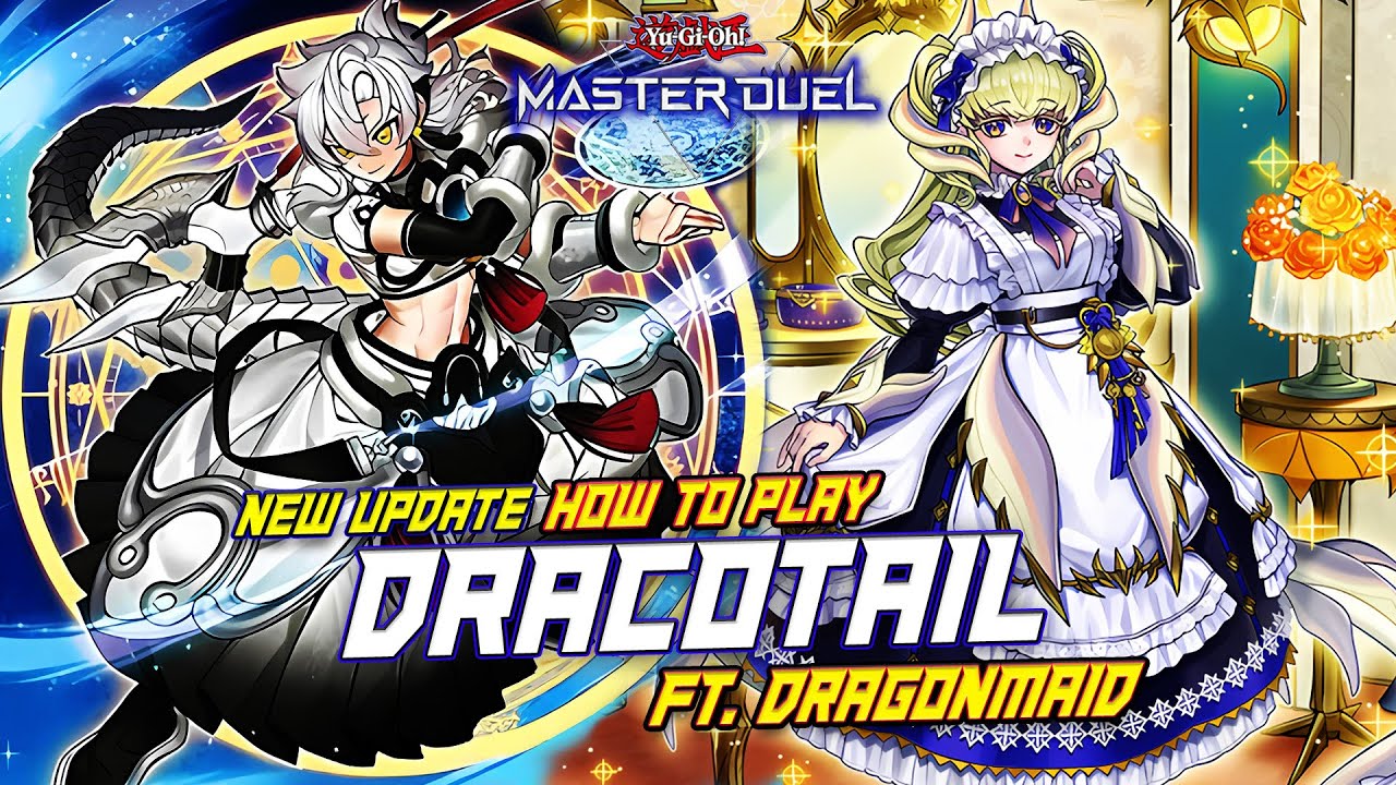 MASTER DUEL - HOW TO PLAY! COMBO DRACOTAIL ft. DRAGONMAID DECK